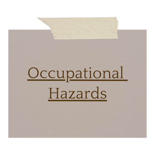 Occupational Hazards